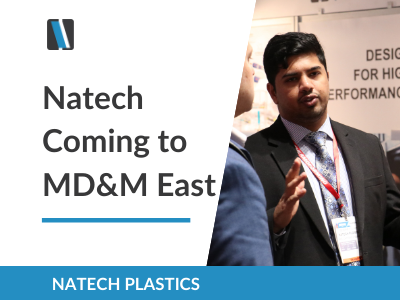 Natech Plastics Coming to MD&M East 2019